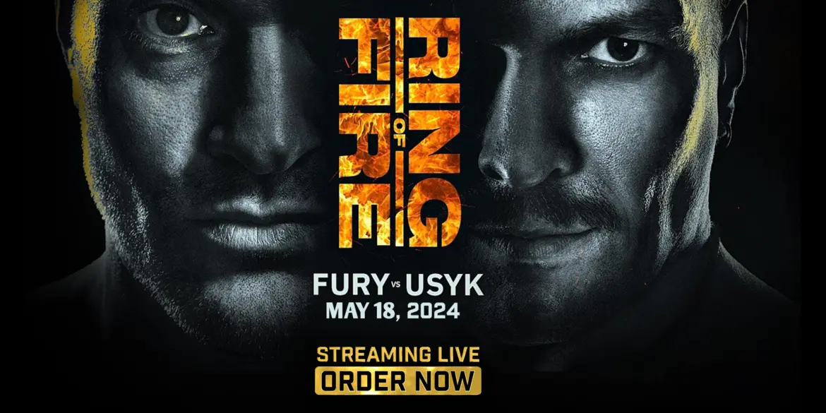 How To Watch Tyson Fury vs. Oleksandr Usyk Live on DAZN Ring of Fire: Fight Night